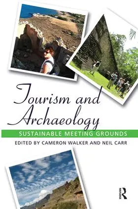 Walker / Carr |  Tourism and Archaeology | Buch |  Sack Fachmedien