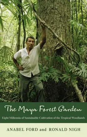 Ford / Nigh |  The Maya Forest Garden | Buch |  Sack Fachmedien