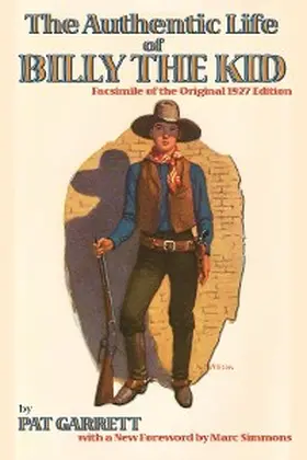 Garrett |  The Authentic Life of Billy the Kid | eBook | Sack Fachmedien