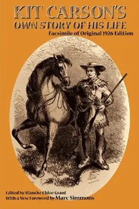 Carson |  Kit Carson's Own Story of His Life | eBook | Sack Fachmedien