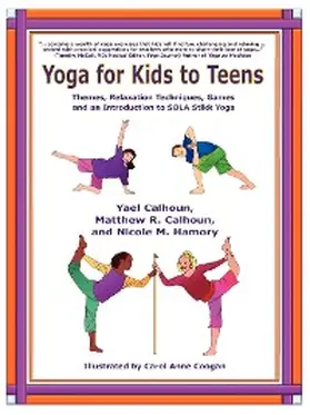 Calhoun / Hamory |  Yoga for Kids to Teens | eBook | Sack Fachmedien