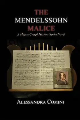Comini |  The Mendelssohn Malice | eBook | Sack Fachmedien