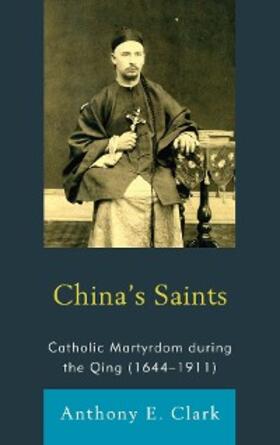 Clark |  China's Saints | eBook | Sack Fachmedien