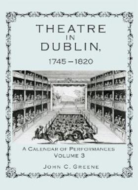 Greene |  Theatre in Dublin, 1745-1820 | eBook | Sack Fachmedien