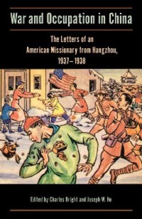 Bright / Ho |  War and Occupation in China | eBook | Sack Fachmedien