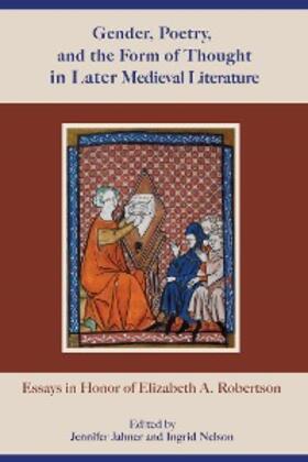Jahner / Nelson |  Gender, Poetry, and the Form of Thought in Later Medieval Literature | eBook | Sack Fachmedien