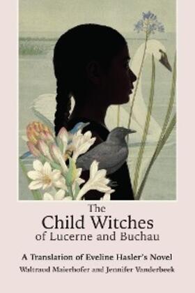 Maierhofer |  The Child Witches of Lucerne and Buchau | eBook | Sack Fachmedien