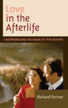 Striner |  Love in the Afterlife | eBook | Sack Fachmedien
