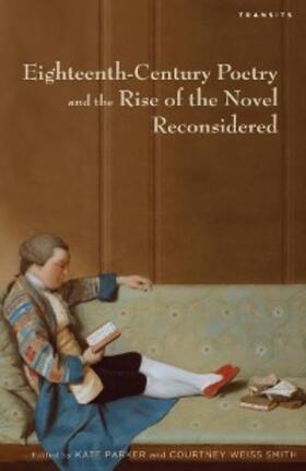 Parker / Smith |  Eighteenth-Century Poetry and the Rise of the Novel Reconsidered | eBook | Sack Fachmedien
