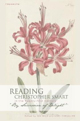 Wild / Chevalier |  Reading Christopher Smart in the Twenty-first Century | eBook | Sack Fachmedien