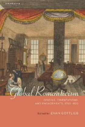 Gottlieb |  Global Romanticism | eBook | Sack Fachmedien