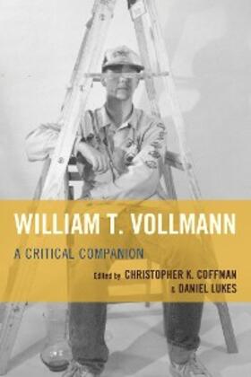 Coffman / Lukes |  William T. Vollmann | eBook | Sack Fachmedien