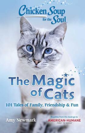 Newmark | Chicken Soup for the Soul: The Magic of Cats | Buch | 978-1-61159-066-1 | www.sack.de