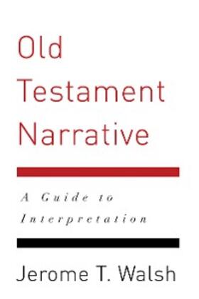 Walsh |  Old Testament Narrative | eBook | Sack Fachmedien