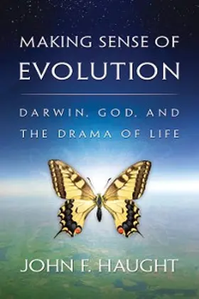 Haught |  Making Sense of Evolution | eBook | Sack Fachmedien
