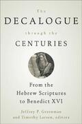 Greenman / Larsen |  The Decalogue through the Centuries | eBook | Sack Fachmedien