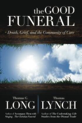 Long / Lynch |  The Good Funeral | eBook | Sack Fachmedien