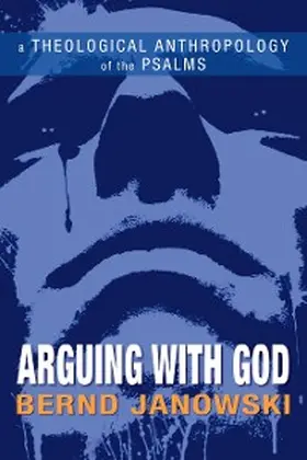 Janowski |  Arguing with God | eBook | Sack Fachmedien