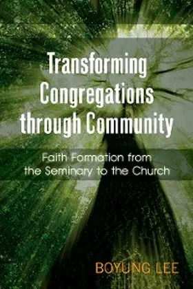 Lee |  Transforming Congregations through Community | eBook | Sack Fachmedien