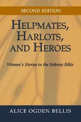 Bellis |  Helpmates, Harlots, and Heroes, Second Edition | eBook | Sack Fachmedien