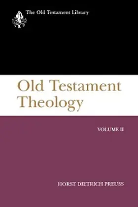 Preuss |  Old Testament Theology, Volume II | eBook | Sack Fachmedien