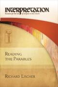 Lischer |  Reading the Parables | eBook | Sack Fachmedien