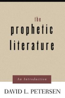 Petersen |  The Prophetic Literature | eBook | Sack Fachmedien