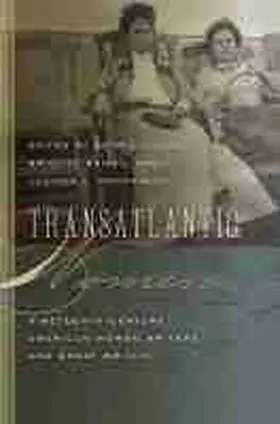 Lueck / Bailey / Damon-Bach |  Transatlantic Women: Nineteenth-Century American Women Writers and Great Britain | Buch |  Sack Fachmedien