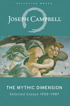 Campbell / Couvering |  The Mythic Dimension | eBook | Sack Fachmedien