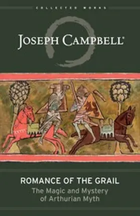 Campbell / Smith / Kudler |  Romance of the Grail | eBook | Sack Fachmedien