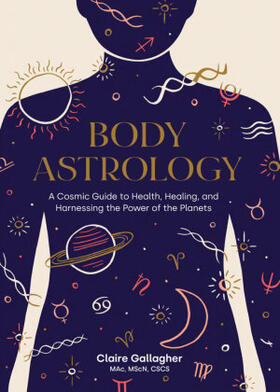 Gallagher |  Body Astrology | Buch |  Sack Fachmedien