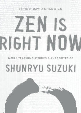 Suzuki / Chadwich | Zen Is Right Now | Buch | 978-1-61180-914-5 | sack.de