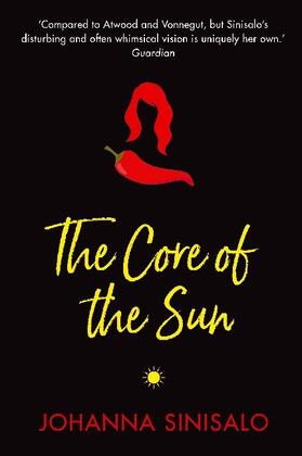Sinisalo |  The Core of the Sun | Buch |  Sack Fachmedien