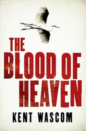 Wascom |  The Blood of Heaven | eBook | Sack Fachmedien