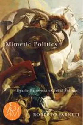 Farneti |  Mimetic Politics | Buch |  Sack Fachmedien