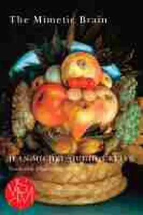 Oughourlian |  The Mimetic Brain | Buch |  Sack Fachmedien