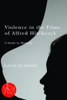 Humbert |  Violence in the Films of Alfred Hitchcock | Buch |  Sack Fachmedien