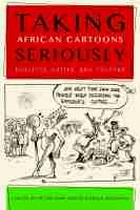 Limb / Olaniyan |  Taking African Cartoons Seriously: Politics, Satire, and Culture | Buch |  Sack Fachmedien