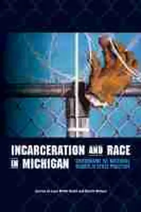Scott / Stokes |  Incarceration and Race in Michigan | Buch |  Sack Fachmedien