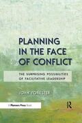 Forester |  Planning in the Face of Conflict | Buch |  Sack Fachmedien