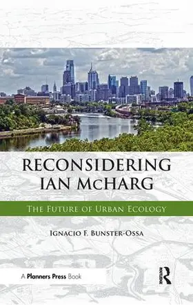 Bunster-Ossa | Reconsidering Ian McHarg | Buch | 978-1-61190-123-8 | www.sack.de