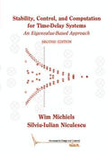 Michiels / Niculescu |  Stability, Control, and Computation for Time-Delay Systems: An Eigenvalue-Based Approach | Buch |  Sack Fachmedien
