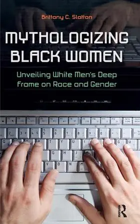 Slatton |  Mythologizing Black Women | Buch |  Sack Fachmedien