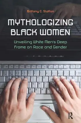 Slatton |  Mythologizing Black Women | Buch |  Sack Fachmedien