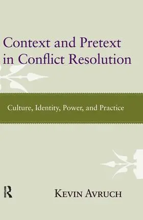 Avruch |  Context and Pretext in Conflict Resolution | Buch |  Sack Fachmedien
