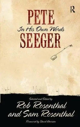 Seeger / Rosenthal |  Pete Seeger in His Own Words | Buch |  Sack Fachmedien