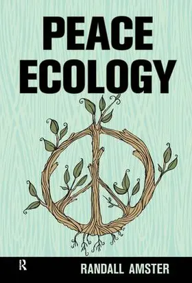 Amster |  Peace Ecology | Buch |  Sack Fachmedien