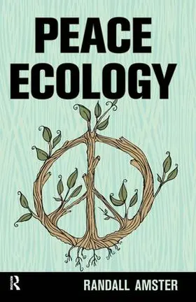 Amster |  Peace Ecology | Buch |  Sack Fachmedien
