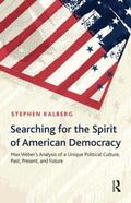 Kalberg |  Searching for the Spirit of American Democracy | Buch |  Sack Fachmedien