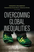Wallerstein / Chase-Dunn / Suter |  Overcoming Global Inequalities | Buch |  Sack Fachmedien